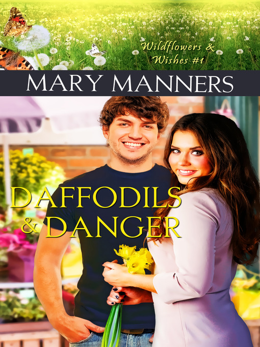 Title details for Daffodils and Danger by Mary Manners - Available